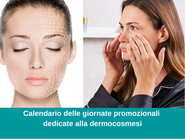 Calendario delle giornate promozionali dedicate alla dermocosmesi in farmacia delle Valli e farmacia Facciolà